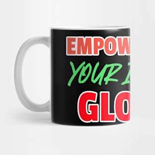 Beauty bloggers empowering glow Mug